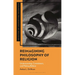 Reimagining Philosophy of Religion: Understanding, Commitment, and Making-Believe