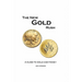 The New Gold Rush: A Guide to Gold and Money