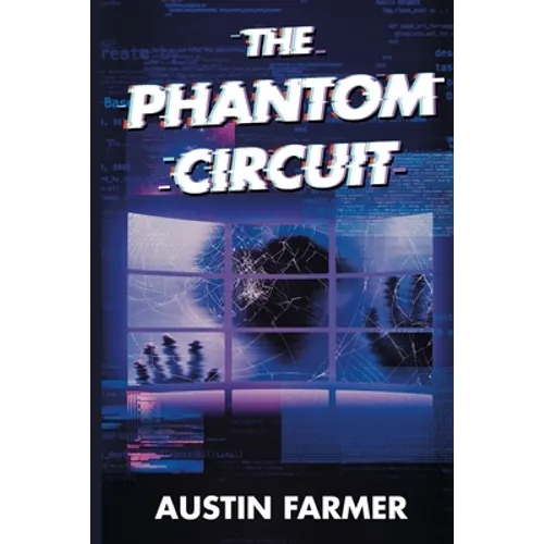 The Phantom Circuit