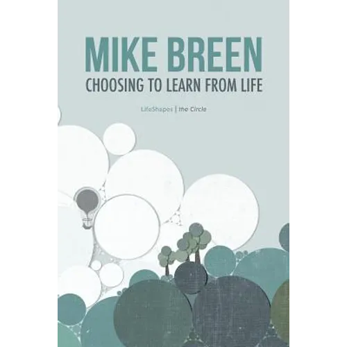 Choosing to Learn From Life