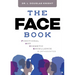The Face Book: Functional and Cosmetic Excellence in Orthodontics