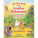 My First Book about Prophet Muhammad: Teachings for Toddlers and Young Children