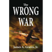 The Wrong War
