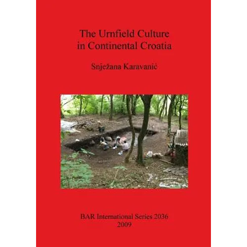 The Urnfield Culture in Continental Croatia