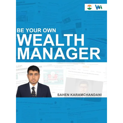 Be Your Own Wealth Manager - Financial Literacy