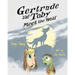 Gertrude and Toby Meet the Wolf