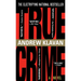True Crime: The Novel