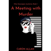A Meeting With Murder