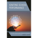 Igniting School Performance: A Pathway from Academic Paralysis to Excellence
