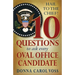 Hail to the Chief!: 10 Questions to Ask Every Oval Office Candidate