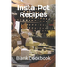 Insta Pot Recipes