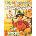 Fall & Thanksgiving Coloring Book For Toddlers: A Collection Of Fun And Easy Thanksgiving Coloring Pages For Kids Ages 2-5