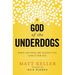 The God of the Underdogs: When the Odds Are Against You, God Is For You