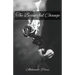The Beautiful Change