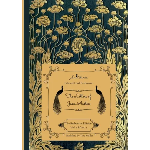 The Letters of Jane Austen: The Brabourne Edition Vol. 1 & Vol. 2