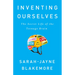 Inventing Ourselves: The Secret Life of the Teenage Brain