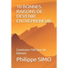10 Bonnes Raisons de Devenir Entrepreneur: Construire l'Afrique de Demain