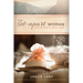 The Set-Apart Woman: God's Invitation to Sacred Living