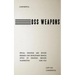 OSS Weapons: Special Weapons and Devices