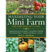 Maximizing Your Mini Farm: Self-Sufficiency on 1/4 Acre