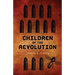 Children of the Revolution