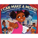 I Can Make a Movie!