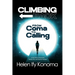 Climbing Back: From Coma to Calling *A True Story of Survival, Sickle Cell, and Divine Purpose*
