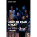 How to Read a Play: Script Analysis for Directors