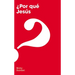Why Jesus? - Spanish (International Edition)