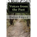 Voices from the Past: Historias Ocultas