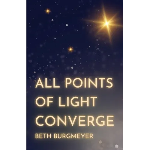 All Points of Light Converge