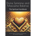 Divine Feminine and Masculine Balance: The Spiritual Handbook