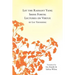 Let the Radiant Yang Shine Forth: Lectures on Virtue