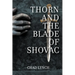 Thorn and the Blade of Shovac