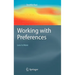 Working with Preferences: Less Is More