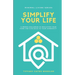 Simplify Your Life: A 6-Week Challenge to Declutter Your Home and Give Back to Your Community