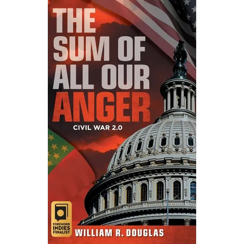The Sum of All Our Anger: Civil War 2.0