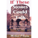 If These Stones Could Talk: Relics of New England's Intriguing Past