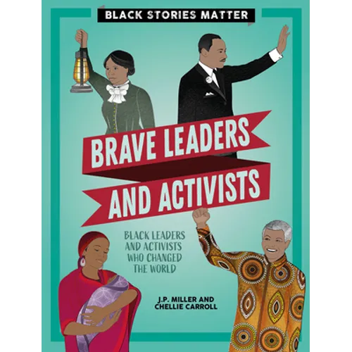 Brave Leaders and Activists