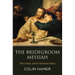 The Bridegroom Messiah