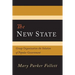 The New State: Group Organization the Solution of Popular Government