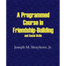A Programmed Course in Friendship-Building and Social Skills