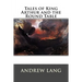 Tales of King Arthur and the Round Table