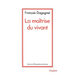 La maîtrise du vivant