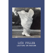 Loïe Fuller: Lecture on Radium