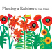 Planting a Rainbow Lap