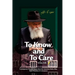 To Know and To Care: Anthology of Chassidic Stories about the Lubavitcher Rebbe Rabbi Menachem M. Schneerson