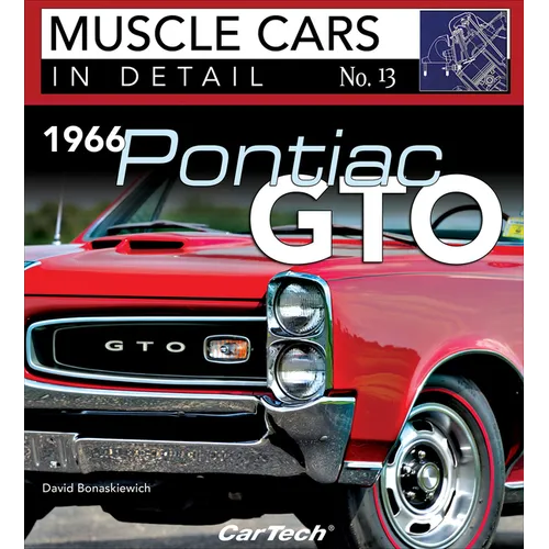1966 Pontiac Gto: In Detail #13: Muscle Cars in Detail No. 13