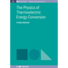 The Physics of Thermoelectric Energy Conversion