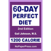 60-Day Perfect Diet - 1200 Calorie